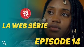 C’est la Vie Episode 14