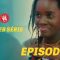 C’Est la Vie Episode 3