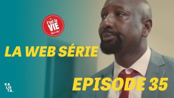 C’est la Vie Épisode 35