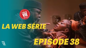 C’est la Vie Épisode 38