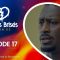Coeurs Brisés Saison 2 Episode 17
