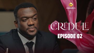 Crédule Saison 1 Episode 02
