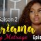 Mariama Saison 2 Episode 1 Long Métrage