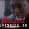 Mariama Saison 3 Episode 15