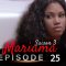 Mariama Saison 3 Episode 25