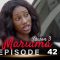 Mariama Saison 3 Episode 42