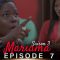 Mariama Saison 3 Episode 7