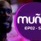 Muñël Saison 1 Episode 2