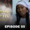 Sama Wurus Saison 1 Episode 05