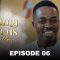 Sama Wurus Saison 1 Episode 06