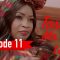 Tassal Ma Tak la Episode 11