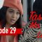 Tassal Ma Tak la Episode 29