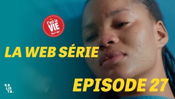 C’est la Vie Épisode 27