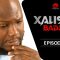 Xalisso Saison 1 Episode 10