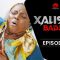 Xalisso Saison 1 Episode 15