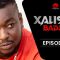 Xalisso Saison 1 Episode 16