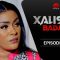 Xalisso Saison 1 Episode 2