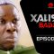 Xalisso Saison 1 Episode 30