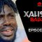 Xalisso Saison 1 Episode 34