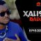 Xalisso Saison 1 Episode 49