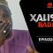 Xalisso Saison 1 Episode 51