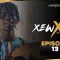 Xew Xew Saison 1 Episode 13