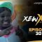 Xew Xew Saison 1 Episode 30
