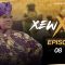 Xew Xew Saison 1 Episode 8