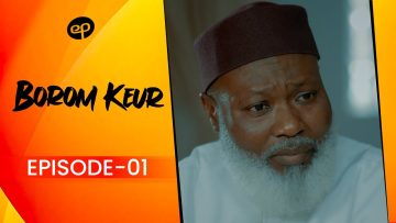 Borom Keur Saison 1 Episode 1
