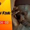 Borom Keur Saison 1 Episode 2