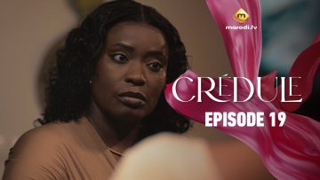 Crédule Episode 19 Saison 1