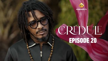 Crédule Episode 20 Saison 1