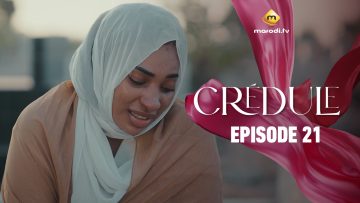 Crédule Episode 21 Saison 1