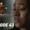 Emprises Episode 43