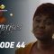 Emprises Episode 44