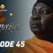 Emprises Episode 45
