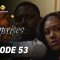 Emprises Episode 53