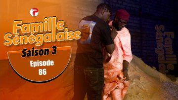 Famille Senegalaise Saison 03 Episode 86