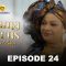 Sama Wurus Saison 1 Episode 24