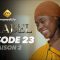 Baabel Saison 2 Episode 23 .