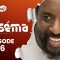 Fasséma – Saison 1 – Episode 16