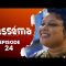 Fasséma Saison 1 Episode 24