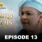 Sama Wurus Saison 1 Episode 13