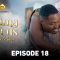 Sama Wurus Saison 1 Episode 18
