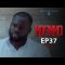 Ndonno Episode 37
