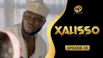 Xalisso Saison 2 Episode 18