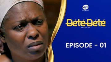 Bété Bété Saison 3 Episode 1